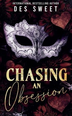 Chasing An Obsession - Sweet, Des