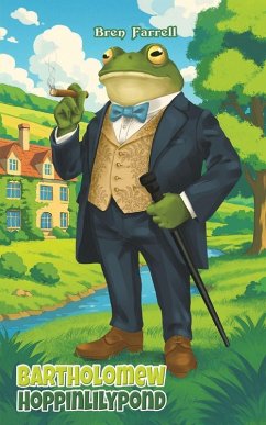 Bartholomew Hoppinlilypond - Farrell, Bren