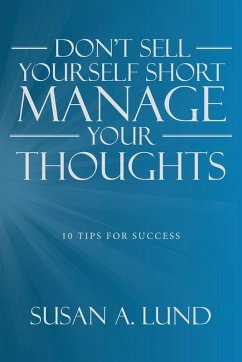 Cover Don't Sell Yourself Short Manage Your Thoughts