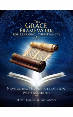 Cover The Grace Framework For Learning Christianity (eBook, ePUB)