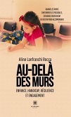 Au-delà des murs (eBook, ePUB)