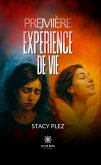 Première expérience de vie (eBook, ePUB)