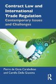 Contract Law and International Trade Regulation Contract Law and International Trade Regulation