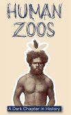 Human Zoos Human Zoos