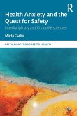 Health Anxiety and the Quest for Safety
