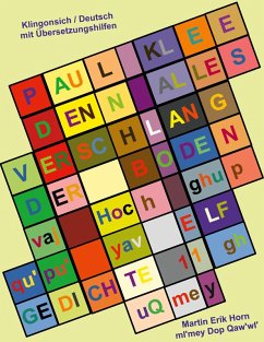 Paul Klee - Denn alles verschlang der Boden - vaj Hoch ghupqu'pu' yav - Horn, Martin Erik