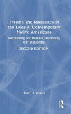 Trauma and Resilience in the Lives of Contemporary Native Americans