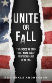 Unite or Fall Unite or Fall