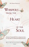 Whispers from the Heart of the Soul