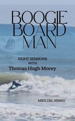 Boogie Board Man - Del Ninno, Mike Boogie Board Man - Del Ninno, Mike