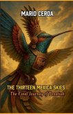 The Thirteen Mexica Skies The Final Journey of Tonatiuh