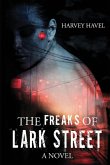 The Freaks of Lark Street The Freaks of Lark Street