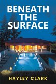 Beneath the Surface Beneath the Surface