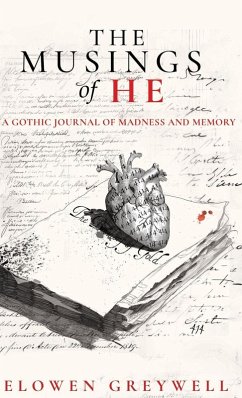 The Musings of He - Greywell, Elowen The Musings of He - Greywell, Elowen