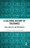 A Cultural History of Tolerance A Cultural History of Tolerance