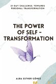 The power of self-transformation