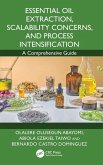Essential Oil Extraction, Scalability Concerns, and Process Intensification