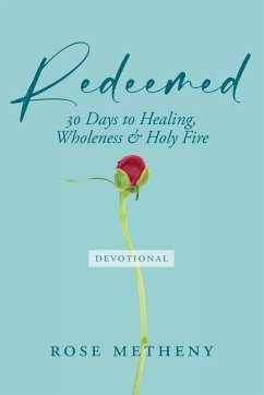 Redeemed Devotional - Metheny, Rose
