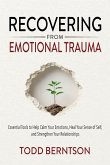 Recovering from Emotional Trauma Recovering from Emotional Trauma
