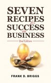 Seven Recipes for Success in Business 2nd Edition Seven Recipes for Success in Business 2nd Edition