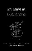 My Mind in Quarantine