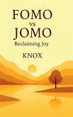 FOMO vs JOMO Reclaiming Joy