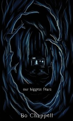 Our Biggest Fears - Chappell, Bo