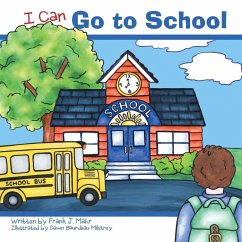 I Can Go To School I Can Go To School