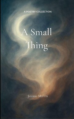 A Small Thing - Martin, Jeremy