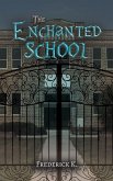 The Enchanted School