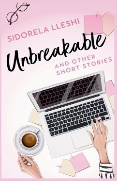 Unbreakable And Other Short Stories Cover Unbreakable And Other Short Stories
