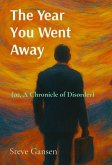 The Year You Went Away