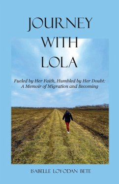 Journey With Lola - Bete, Isabelle Loy-odan