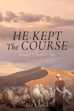 He Kept The Course - Lloyd, Sd
