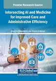 Intersecting AI and Medicine for Improved Care and Administrative Efficiency