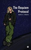 The Requiem Protocol The Requiem Protocol