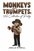 Monkeys and Trumpets, A Collection of Poetry