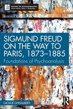 Cover Sigmund Freud on the Way to Paris, 1873-1885