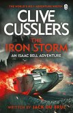 Clive Cussler's The Iron Storm Clive Cussler's The Iron Storm