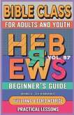 Bible Class for Adults and Youth Beginner's Guide - Hebrews