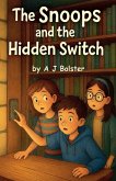 The Snoops and The Hidden Switch