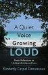 A Quiet Voice Growing Loud - Bild 1