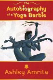 The Autobiography of a Yoga Barbie The Autobiography of a Yoga Barbie