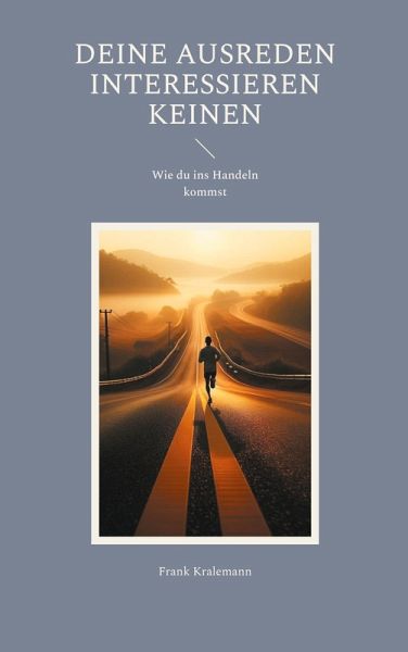 Deine Ausreden interessieren keinen Deine Ausreden interessieren keinen