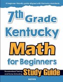 7th Grade Kentucky Math for Beginners 7th Grade Kentucky Math for Beginners