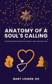 Anatomy of a Soul's Calling