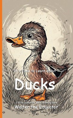 It's Time to Learn about Ducks - Walter the Educator