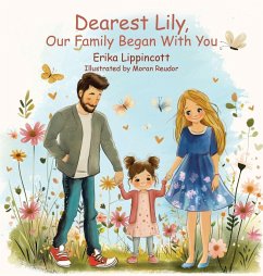 Dearest Lily, Our Family Began With You