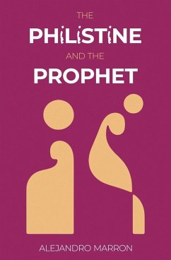 The Philistine and The Prophet - Marron, Alejandro