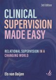 Clinical Supervision Made Easy, Third Edition